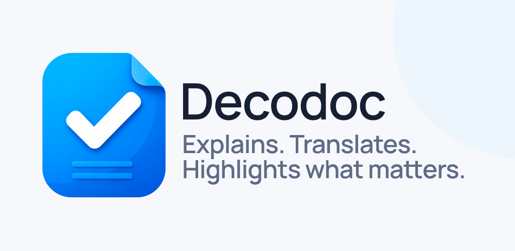 Decodoc — explains, translates, highlights what matters